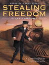 Cover image for Stealing Freedom